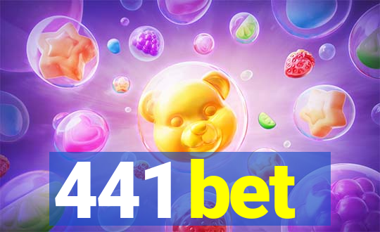 441 bet