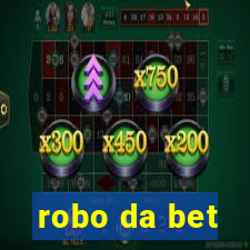 robo da bet