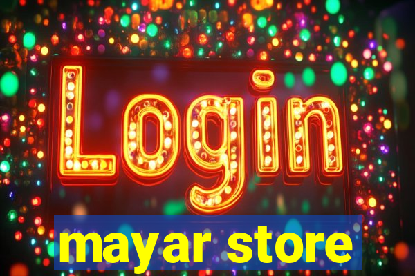 mayar store