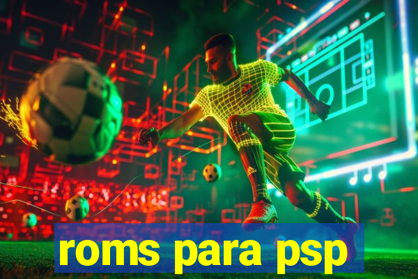 roms para psp