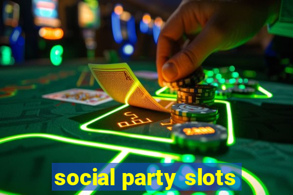 social party slots