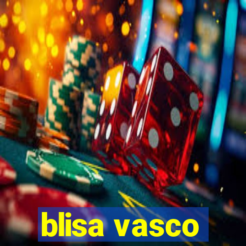 blisa vasco