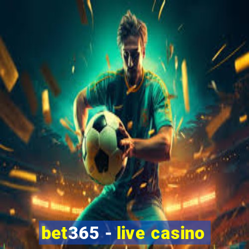 bet365 - live casino