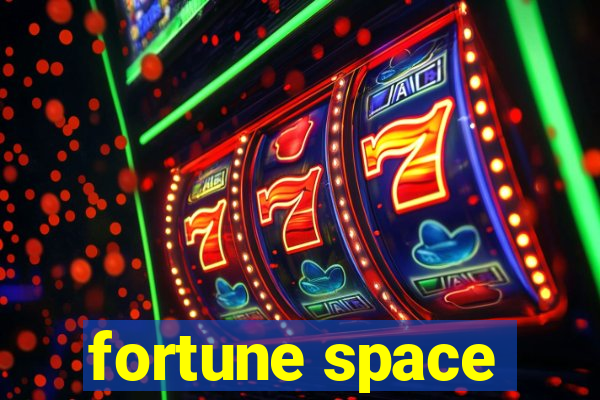 fortune space