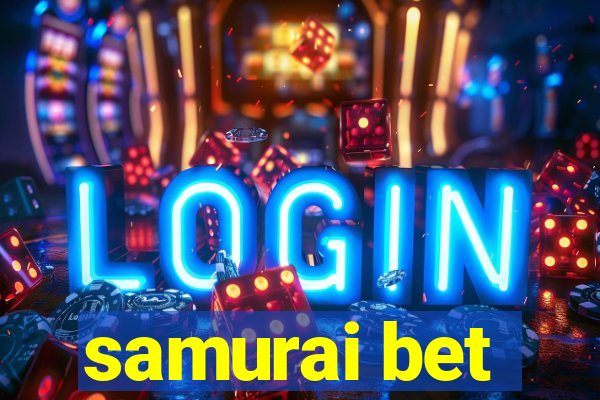 samurai bet