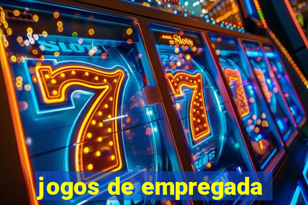 jogos de empregada