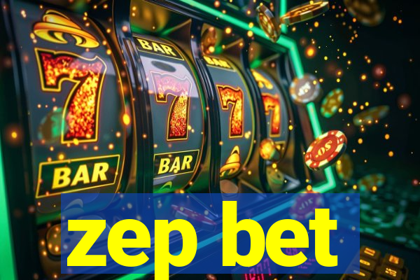 zep bet