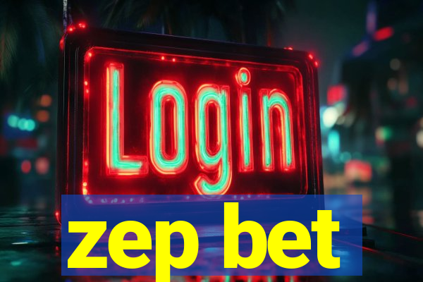 zep bet