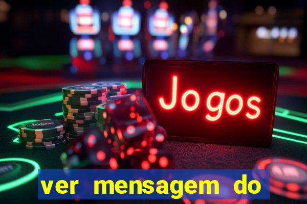 ver mensagem do bingo da amizade