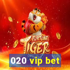 020 vip bet