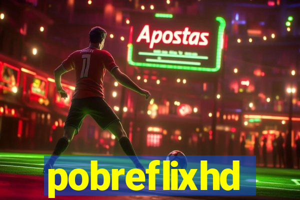 pobreflixhd