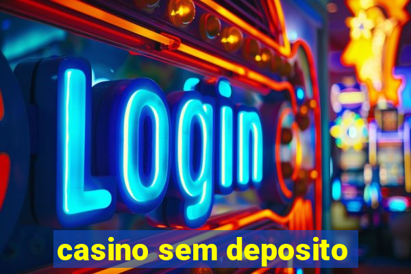 casino sem deposito