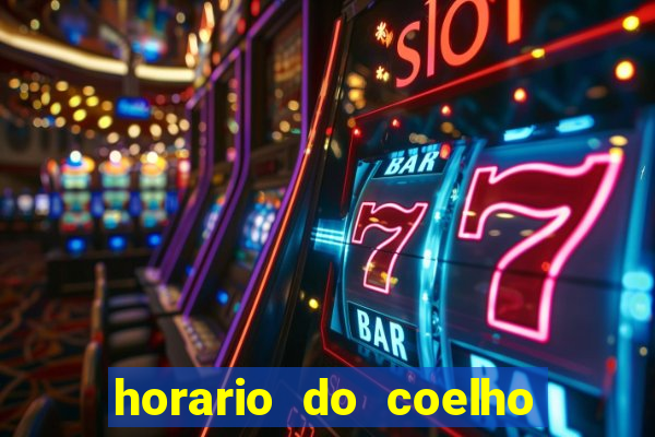 horario do coelho da fortune