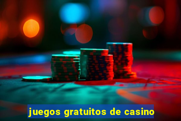 juegos gratuitos de casino