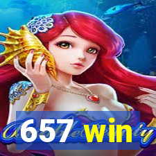 657 win