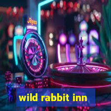 wild rabbit inn