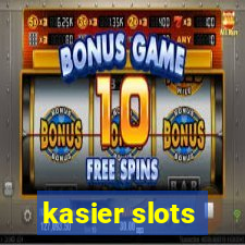 kasier slots