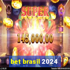 bet brasil 2024