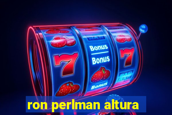 ron perlman altura