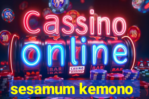 sesamum kemono