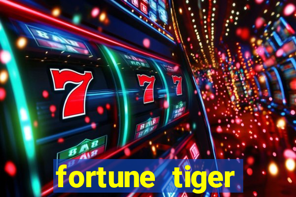 fortune tiger esporte da sorte