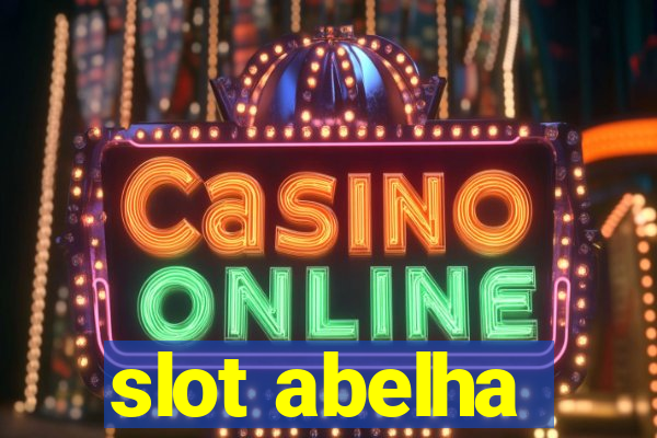 slot abelha