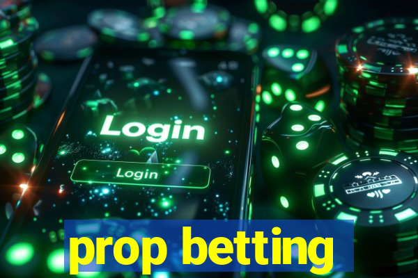 prop betting