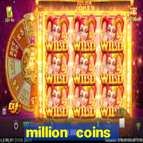 million coins respin slot