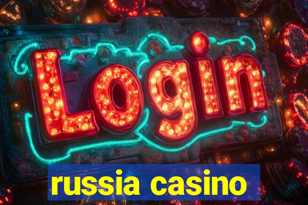 russia casino