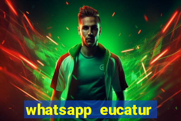 whatsapp eucatur porto velho