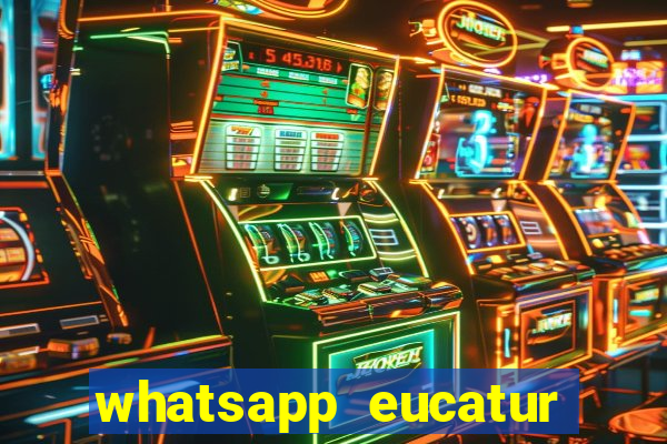 whatsapp eucatur porto velho