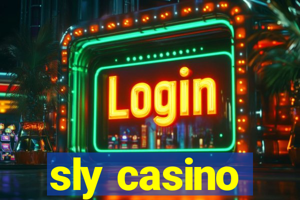 sly casino