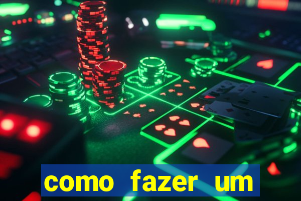 como fazer um casino online