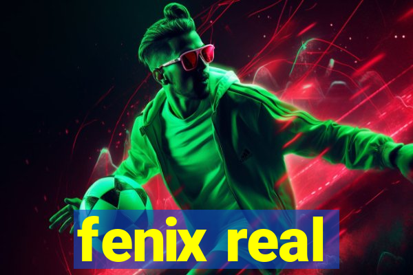 fenix real