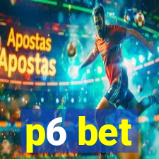 p6 bet