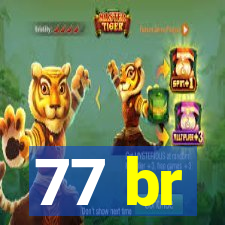 77 br