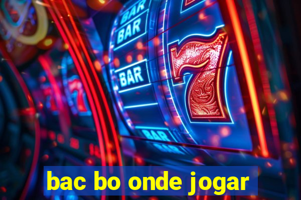 bac bo onde jogar