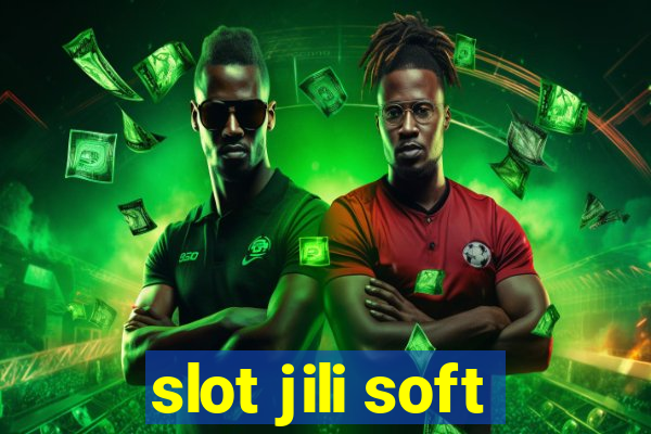 slot jili soft