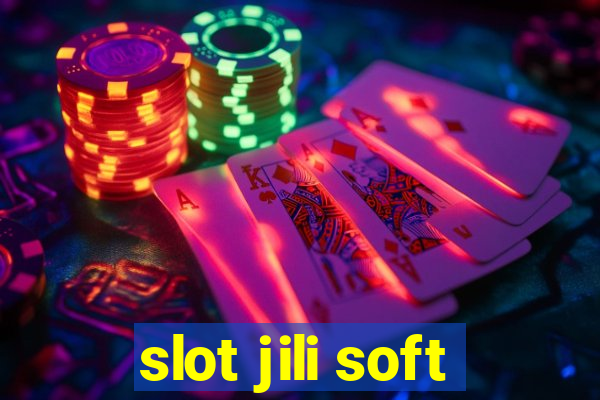 slot jili soft