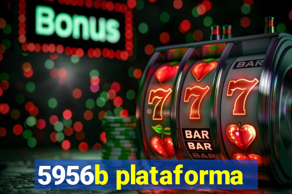 5956b plataforma