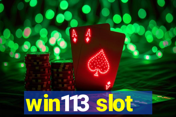 win113 slot