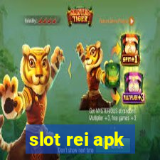 slot rei apk