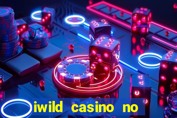 iwild casino no deposit bonus