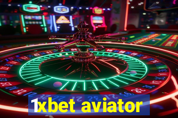 1xbet aviator