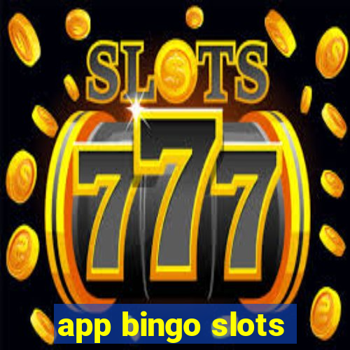 app bingo slots