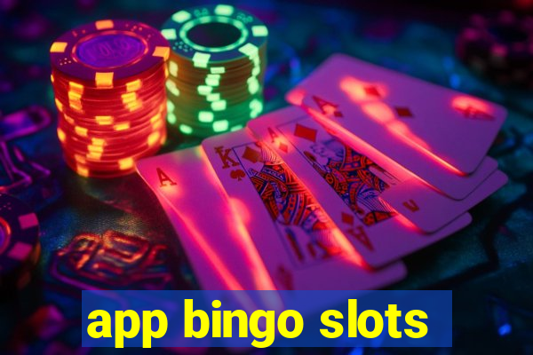 app bingo slots