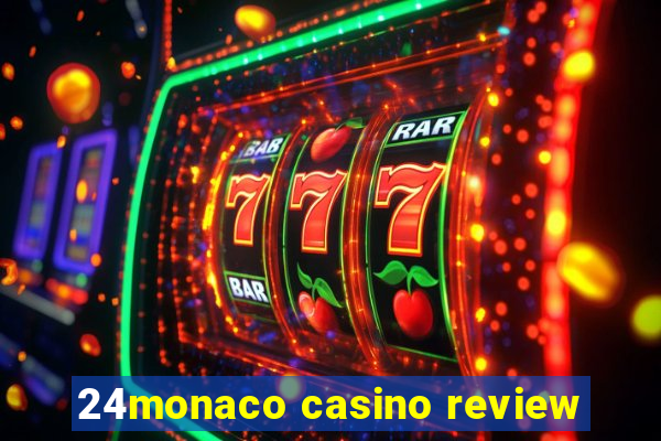 24monaco casino review