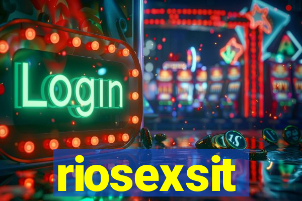 riosexsit