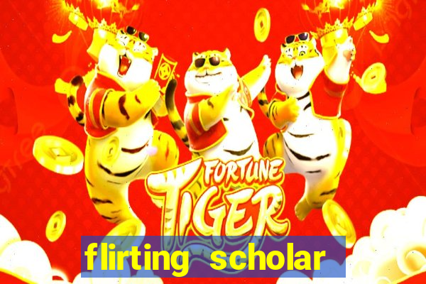 flirting scholar slot demo