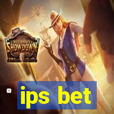 ips bet